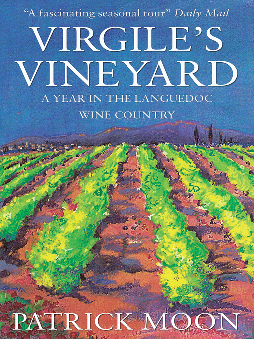 Title details for Virgile's Vineyard by Patrick Moon - Available